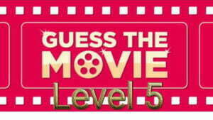 guess the movie level 5
