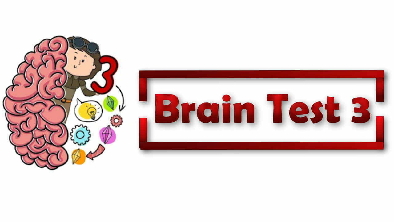 Brain Test 3 Tricky Quests Level 1-10