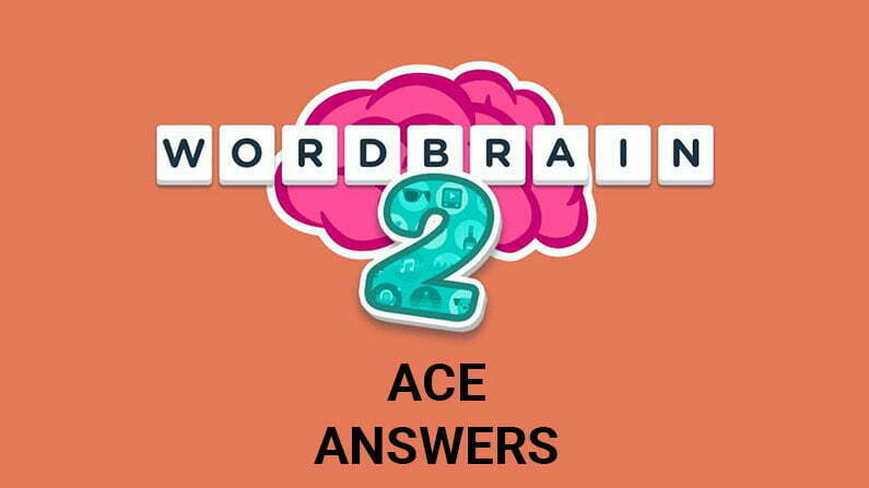 Wordbrain 2 Ace Answers How To