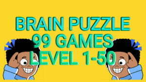 Brain Puzzle 99 Games level 1-50 feature image