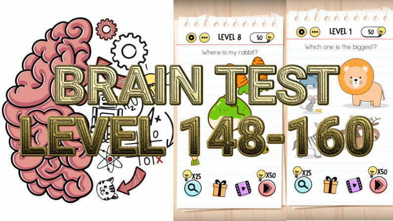 Brain Test: Tricky Puzzles Level 148-160 Answers