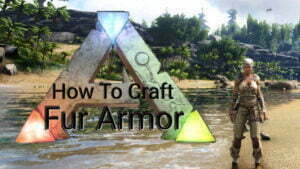 Ark Survival Fur Armor
