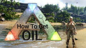 Ark Survival Oil